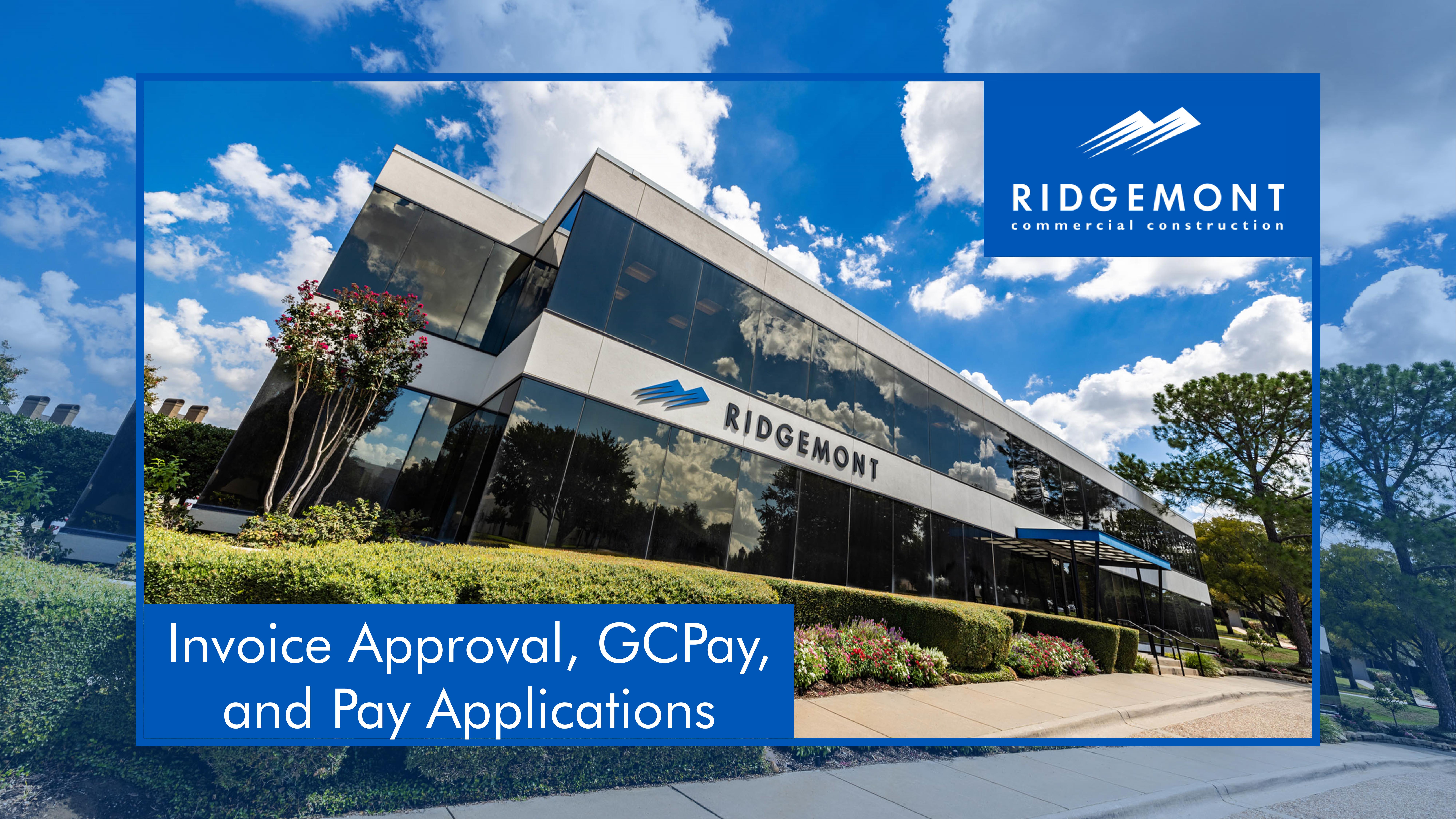 Invoice Approval, GCPay, and Pay Applications